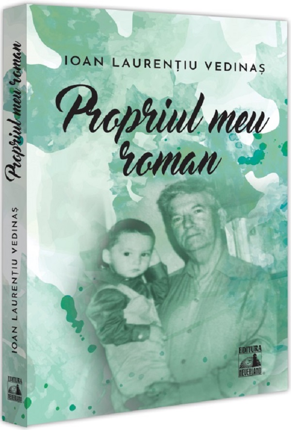 Propriul meu roman, Ioan Laurentiu Vedinas – copertă
