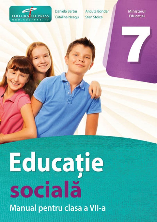 Cartea Educatie sociala - Clasa 7 - Manual de Stan Stoica, Ancuta Bondar, Catalina Neagu, Daniela Barbu