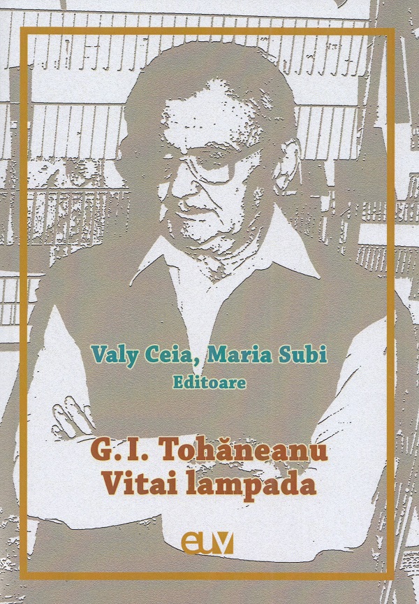 Cartea G. I. Tohaneanu. Vitai lampada de Maria Subi, Valy Ceia