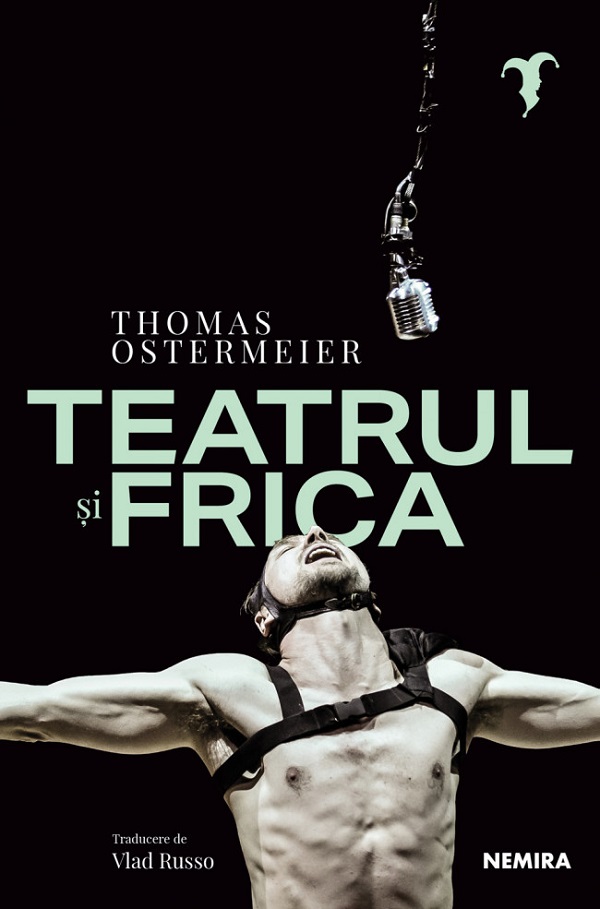 Cartea Teatrul si frica