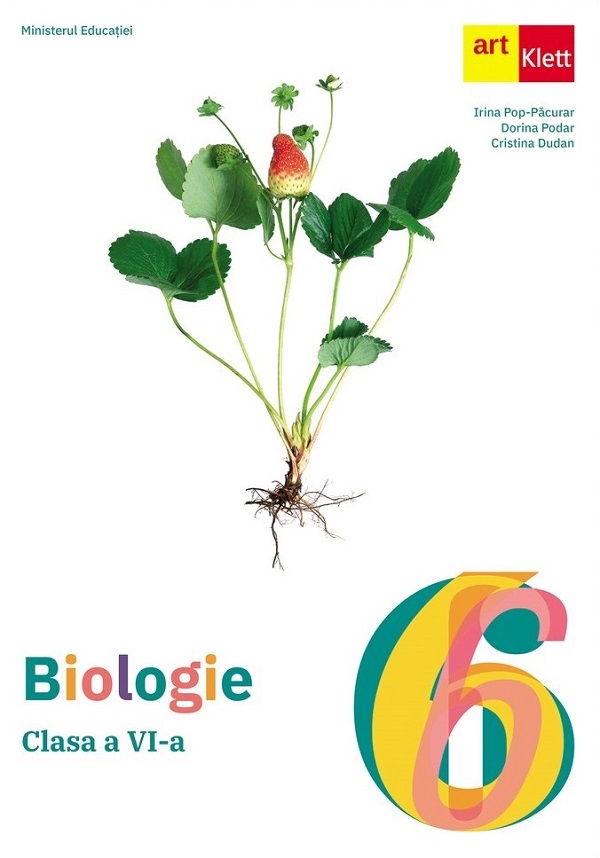 Cartea Biologie - Clasa 6 - Manual de Irina Pop-Pacurar, Dorina Podar, Cristina Dudan