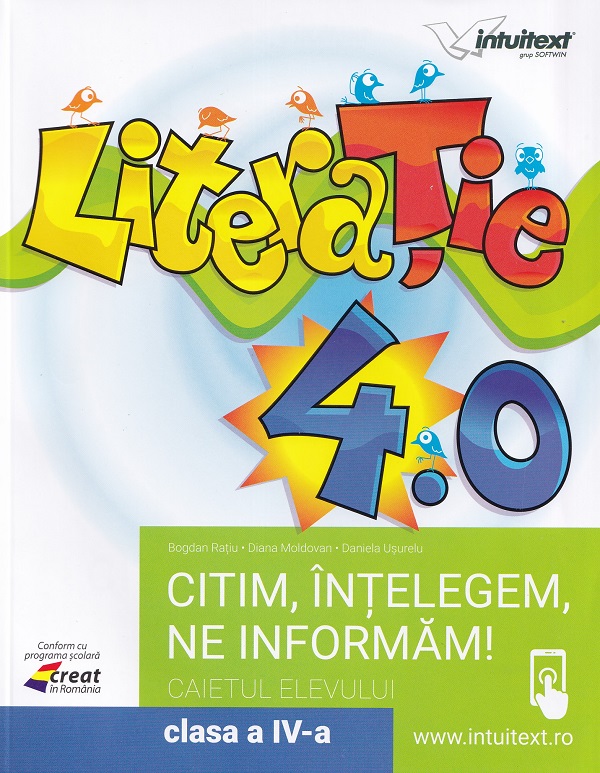 Cartea Literatie. Citim, intelegem, ne informam - Clasa 4 - Caietul elevului de Daniela Usurelu, Bogdan Ratiu, Diana Moldovan