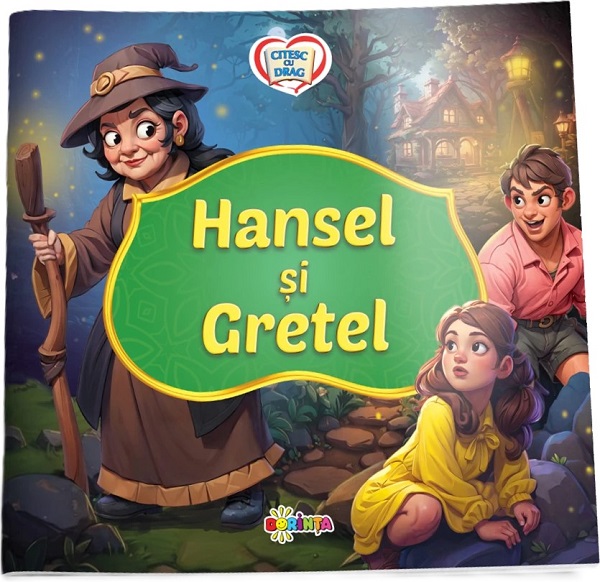Hansel si Gretel. Citesc cu drag,  – copertă