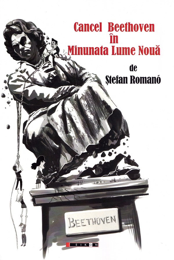 Cartea Cancel Beethoven in Minunata Lume Noua de Stefan Romano