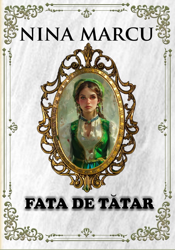 Cartea Fata de tatar Vol.1 de Nina Marcu