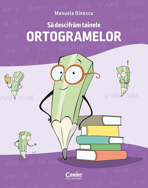 Sa descifram tainele ortogramelor, Manuela Dinescu – copertă