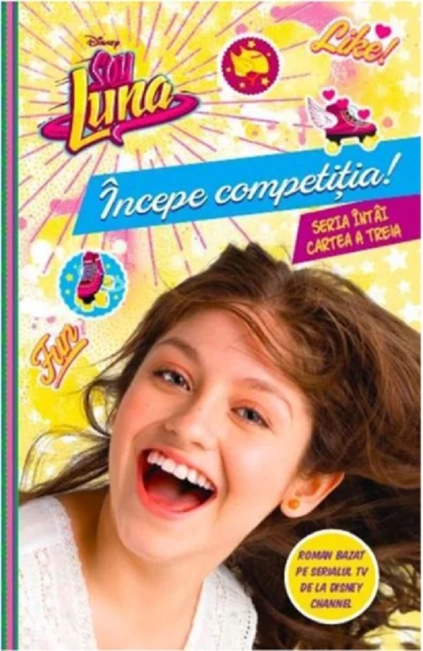 Cartea Disney. Soy Luna. Incepe competitia! de Romina Ballester, Paco Jimenez