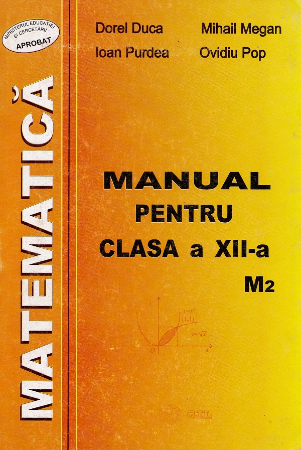 Matematica M2 - Clasa 12 - Manual, Dorel Duca, Mihail Megan, Ioan Purdea, Ovidiu Pop – copertă