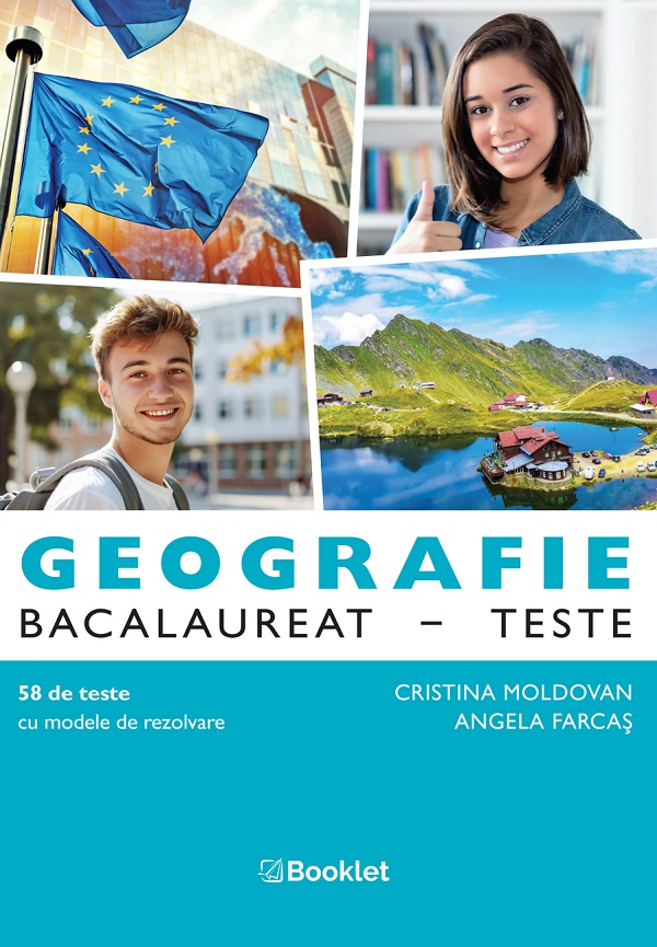 Geografie. Bacalaureat. Teste, Cristina Moldovan, Angela Farcas – copertă