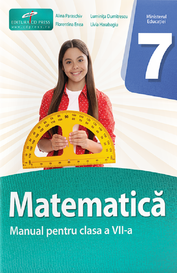 Cartea Matematica - Clasa 7 - Manual de Florentina Enea, Alina Paraschiva, Luminita Dumitrescu, Livia Harabagiu