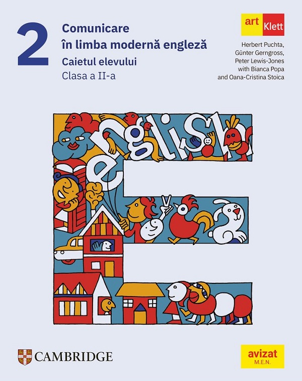 Cartea Comunicare in limba moderna engleza - Clasa 2 - Caietul elevului de Bianca Popa, Gunter Gerngross, Peter Lewis-Jones, Oana-Cristina Stoica, Herbert Puchta