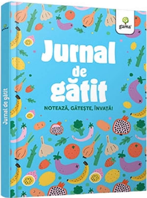 Jurnal de gatit. Noteaza, gateste, invata!,  – copertă