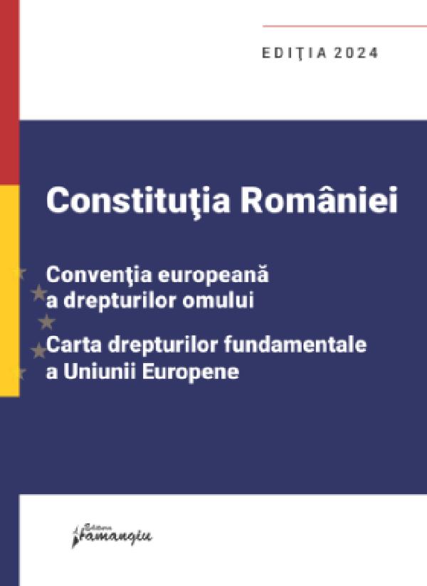 Constitutia Romaniei Ed. 2024,  – copertă