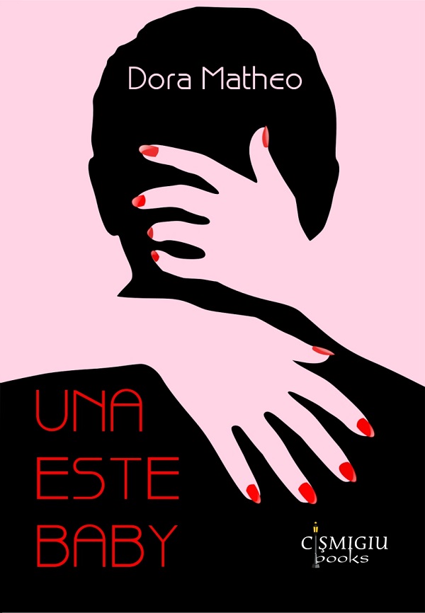 Una este baby, Dora Matheo – copertă