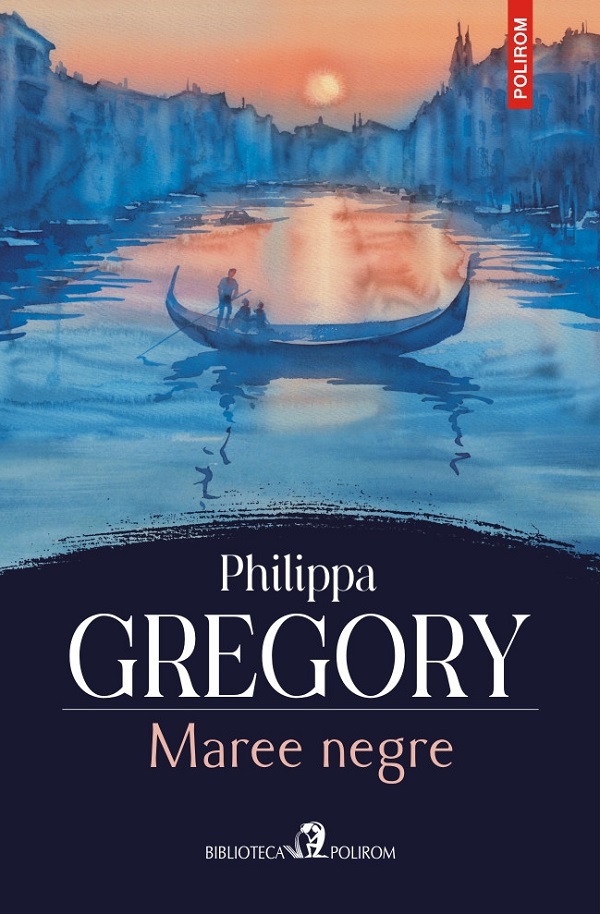 Cartea Maree negre de Philippa Gregory