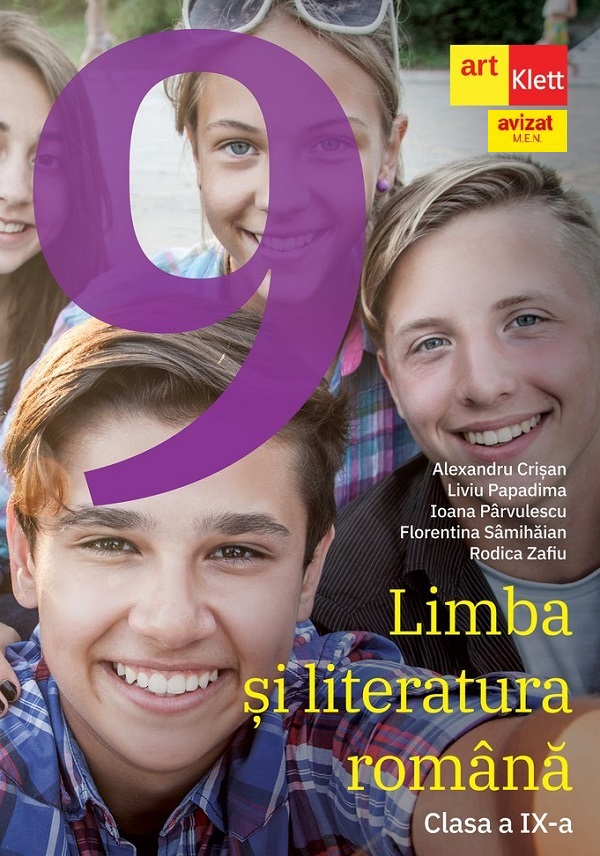 Cartea Limba si literatura romana - Clasa 9 - Manual de Liviu Papadima, Florentina Samihaian, Alexandru Crisan, Ioana Parvulescu, Rodica Zafiu