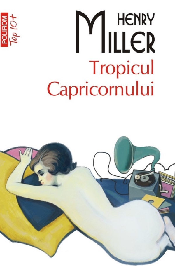Cartea Tropicul Capricornului de Henry Miller
