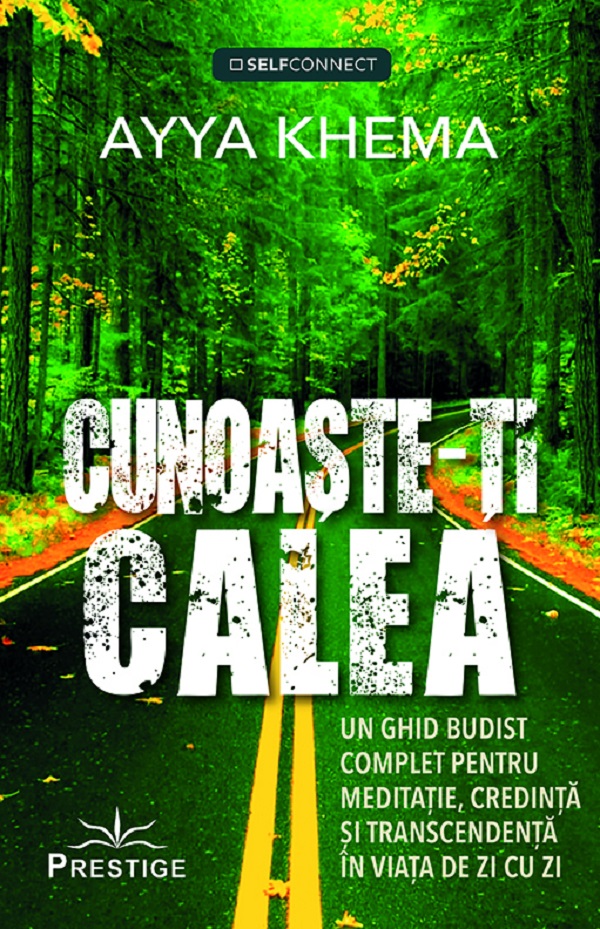 Cartea Cunoaste-ti calea de Ayya Khema