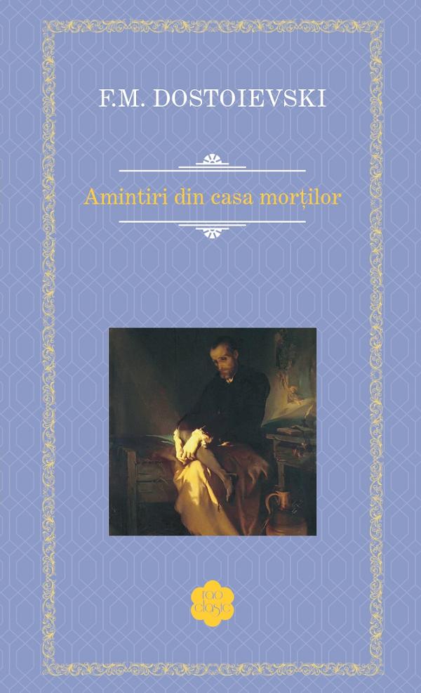 Amintiri din casa mortilor, F. M. Dostoievski – copertă