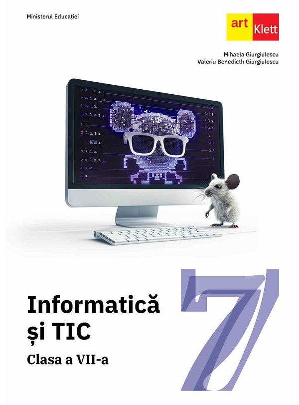 Cartea Informatica si TIC - Clasa 7 - Manual