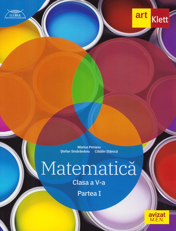 Cartea Matematica - Clasa 5 Partea 1 - Traseul albastru de Marius Perianu, Stefan Smarandoiu, Catalin Stanica