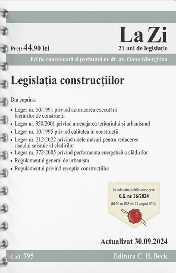 Cartea Legislatia constructiilor Act.30 Septembrie 2024 de Oana Gherghina