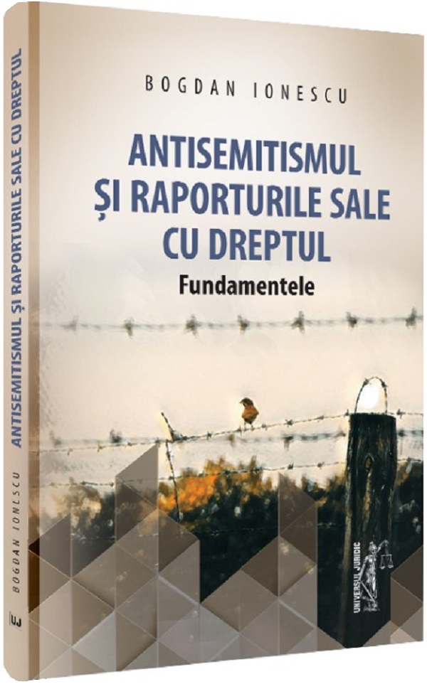Cartea Antisemitismul si raporturile sale cu dreptul