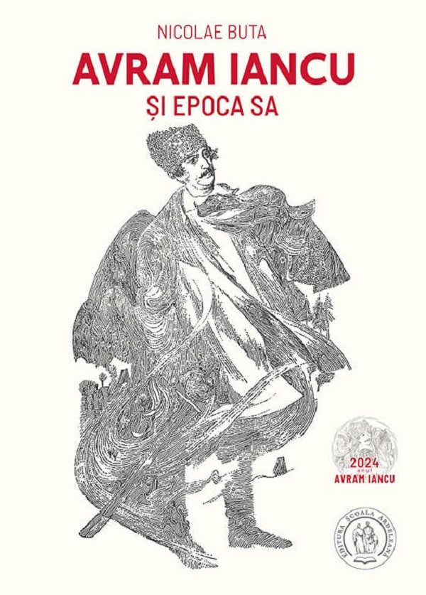 Cartea Avram Iancu si epoca sa de Nicolae Buta