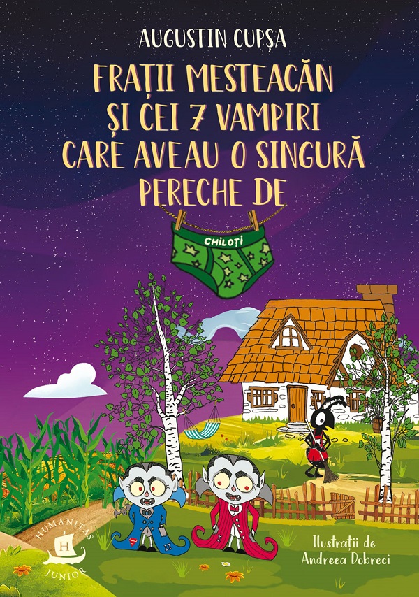 Cartea Fratii Mesteacan si cei 7 vampiri care aveau o singura pereche de chiloti