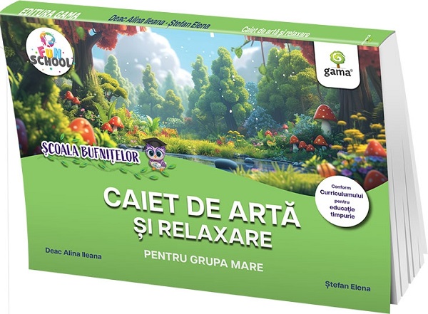 Cartea Scoala Bufnitelor. Caiet de arta si relaxare pentru grupa mare de Deac Alina Ileana, Stefan Elena