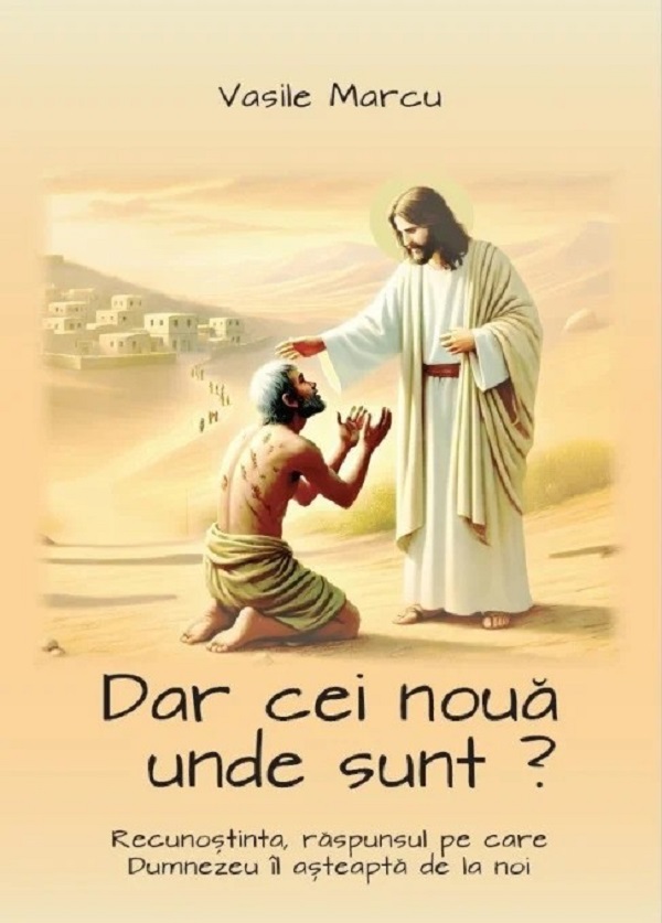 Dar cei noua unde sunt?, Vasile Marcu – copertă