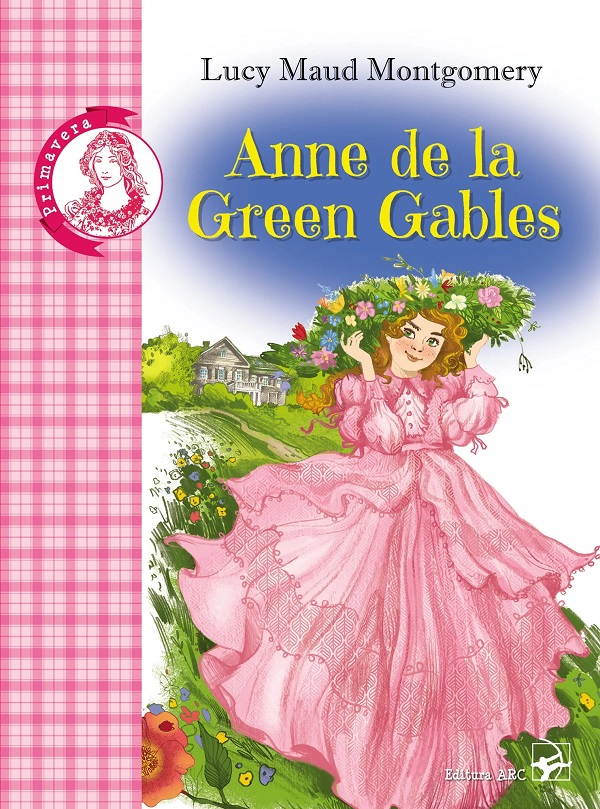 Cartea Anne de la Green Gables Ed.2023 de Lucy Maud Montgomery