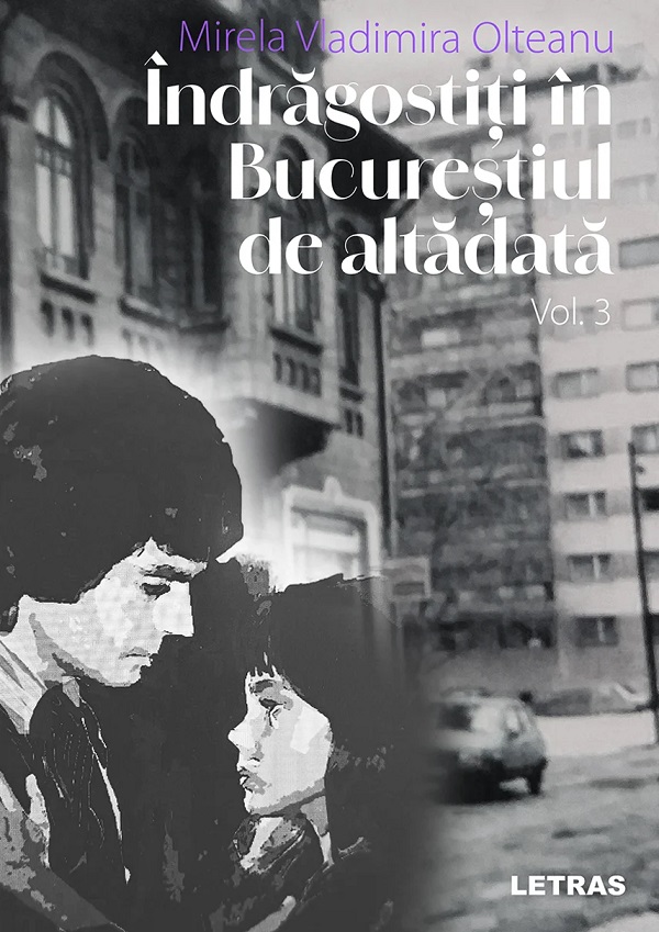 Indragostiti in Bucurestiul de altadata Vol.3, Mirela Vladimira Olteanu – copertă