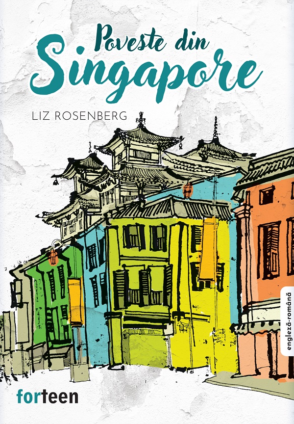 Cartea Poveste din Singapore de Liz Rosenberg