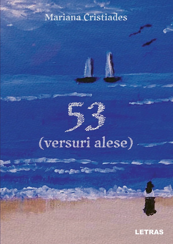 Cartea 53 (versuri alese) de Mariana Cristiades – Editura LETRAS