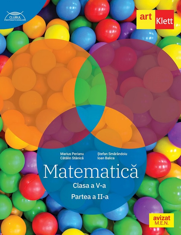 Cartea Matematica - Clasa 5 Partea 2 - Traseul albastru de Marius Perianu, Ioan Balica, Stefan Smarandoiu, Catalin Stanica