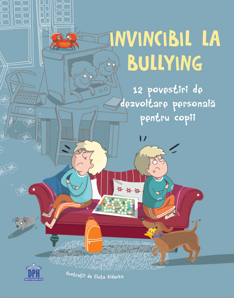 Cartea Invincibil la bullying: 12 povestiri de dezvoltare personala pentru copii de Anna Czerwinska-Rydel, Liliana Fabisinska