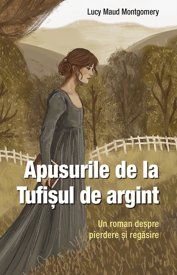 Cartea Apusurile de la Tufisul de argint de Lucy Maud Montgomery