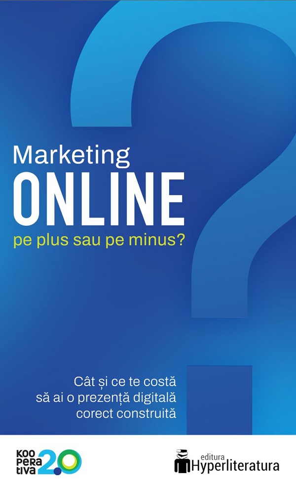 Cartea Marketing online: Pe plus sau pe minus? de Cristian China-Birta