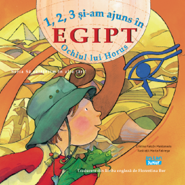 Cartea 1, 2, 3 si-am ajuns in Egipt. Ochiul lui Horus