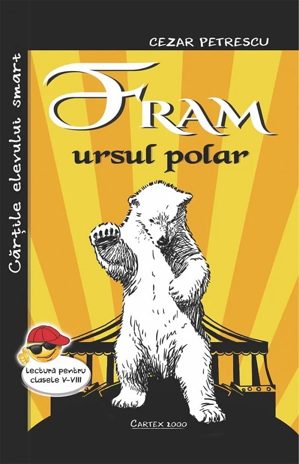 Fram, ursul polar, Cezar Petrescu – copertă