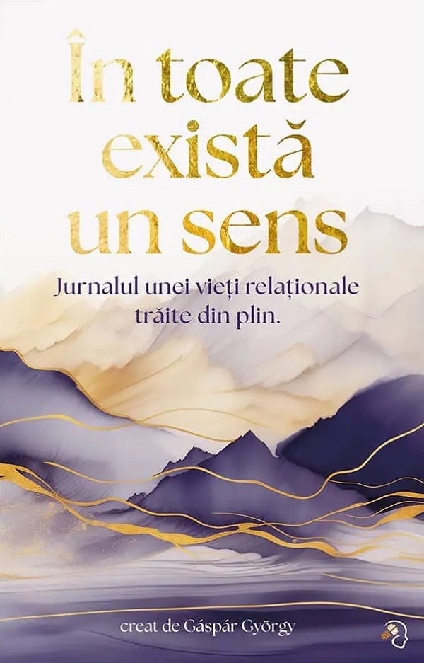 Cartea In toate exista un sens