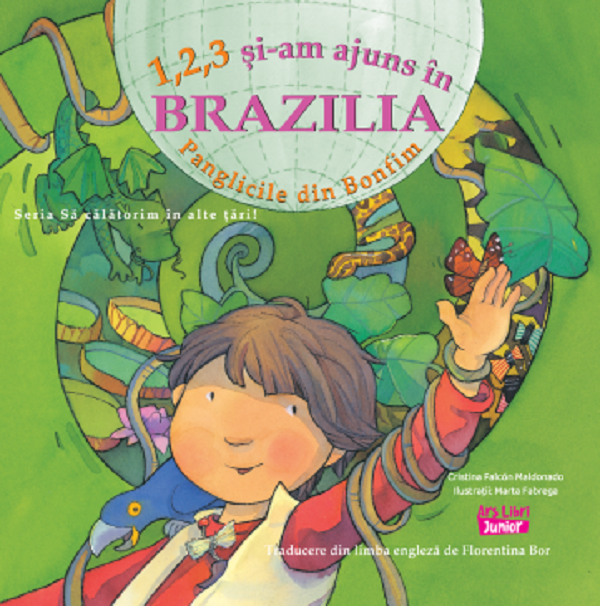Cartea 1, 2, 3 si-am ajuns in Brazilia. Panglicile din Bonfim