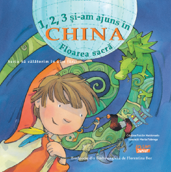 Cartea 1, 2, 3 si-am ajuns in China. Floarea sacra