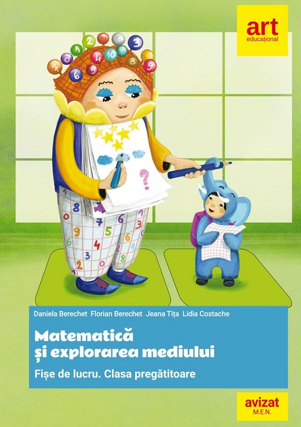 Cartea Matematica si explorarea mediului - Clasa pregatitoare - Fise de lucru diferentiate de Florian Berechet, Daniela Berechet