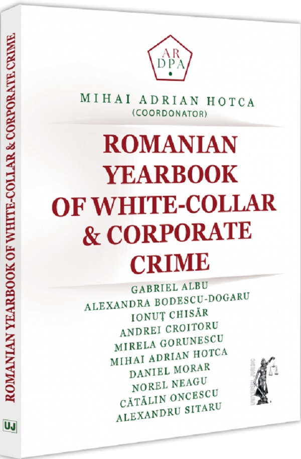 Cartea Romanian yearbook of white-collar and corporate crime de Mihai Adrian Hotca