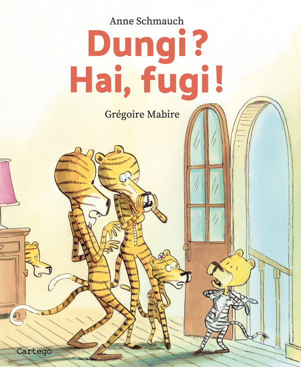 Cartea Dungi? Hai, fugi! de Anne Schmauch – Editura CARTEGO