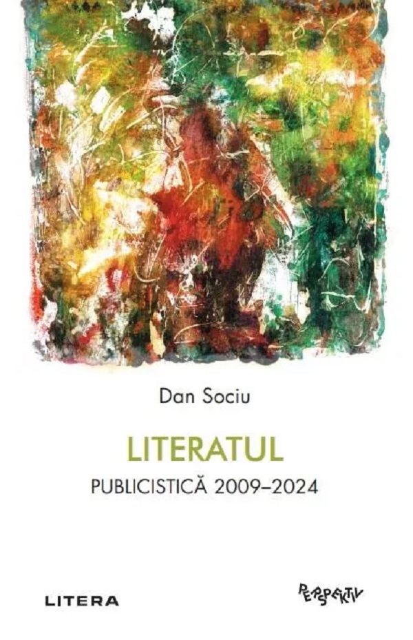 Cartea Literatul. Publicistica 2009-2024