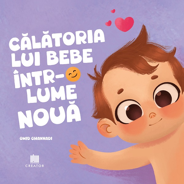 Cartea Calatoria lui bebe intr-o lume noua de Omid Ghannadi