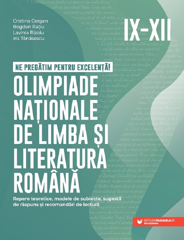 Cartea Olimpiade nationale de limba si literatura romana - Clasele 9-12 de Cristina Cergan